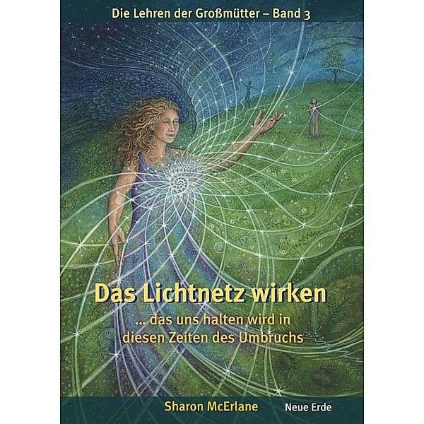 Das Lichtnetz wirken, Sharon MCErlane