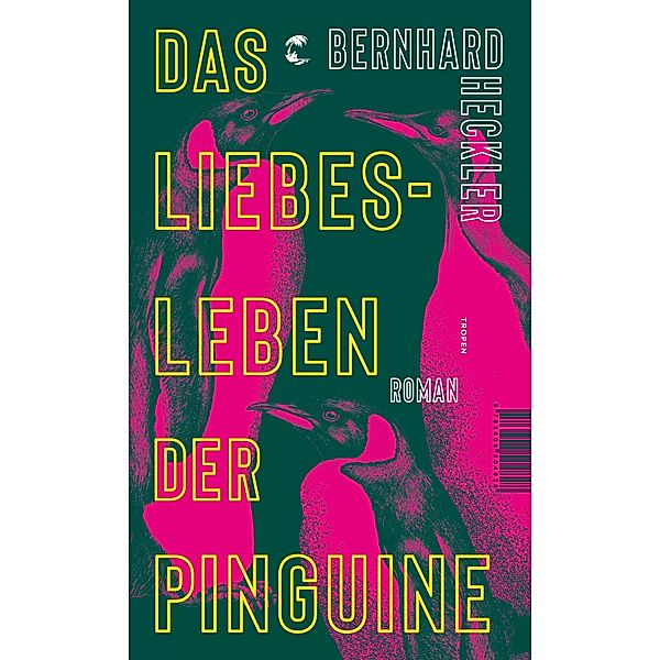 Das Liebesleben der Pinguine, Bernhard Heckler