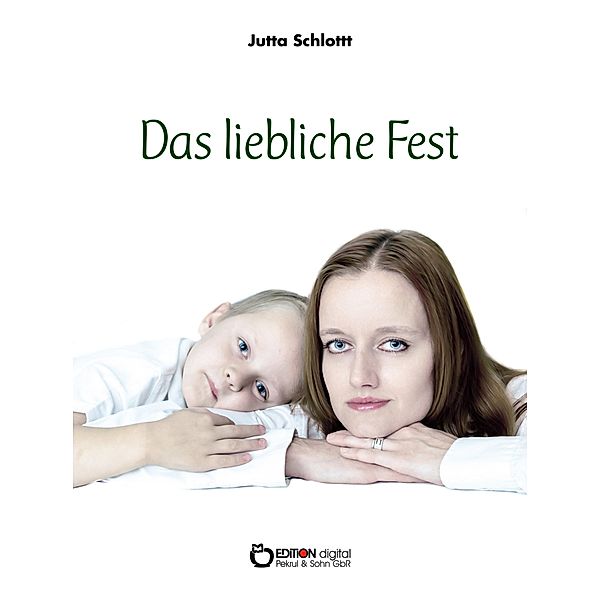 Das liebliche Fest, Jutta Schlott