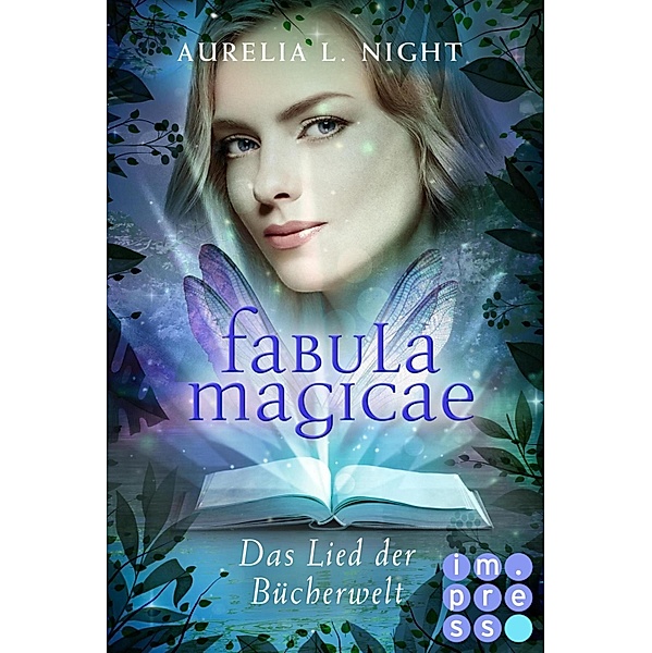 Das Lied der Bücherwelt / Fabula Magicae Bd.3, Aurelia L. Night