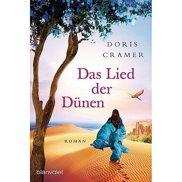 Das Lied der Dünen / Marokko-Saga Bd.3, Doris Cramer