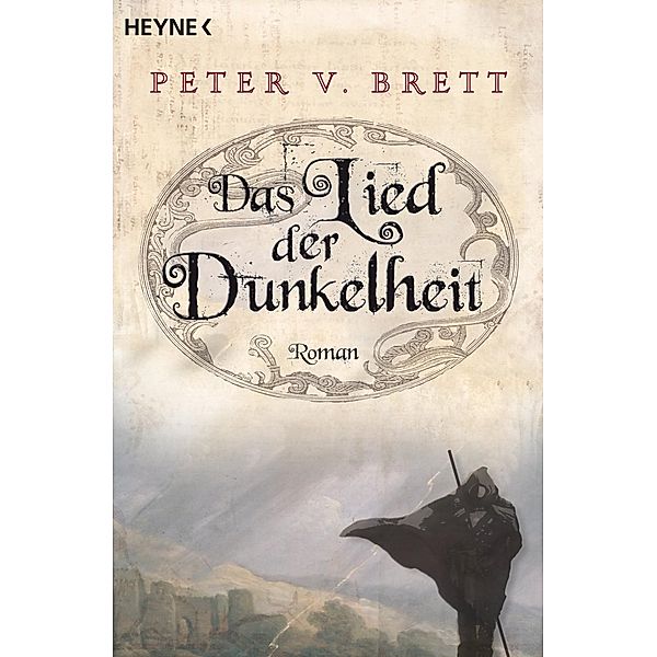 Das Lied der Dunkelheit / Dämonenzyklus Bd.1, Peter V. Brett