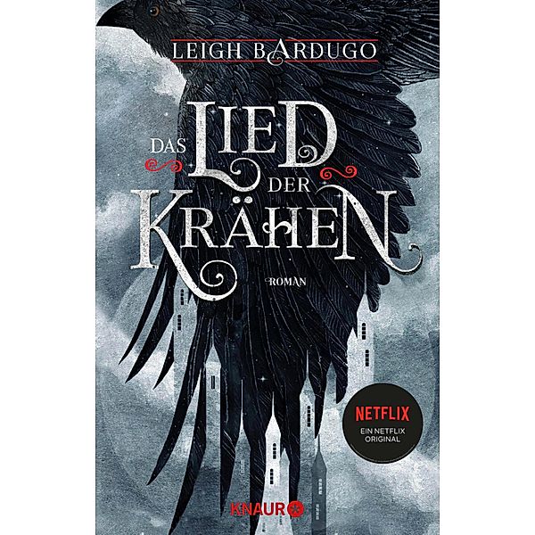 Das Lied der Krähen / Glory or Grave Bd.1, Leigh Bardugo