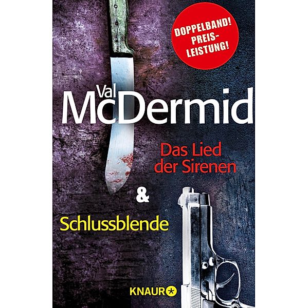 Das Lied der Sirenen & Schlussblende, Val McDermid