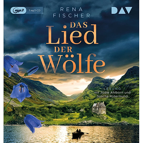 Das Lied der Wölfe,1 Audio-CD, 1 MP3, Rena Fischer