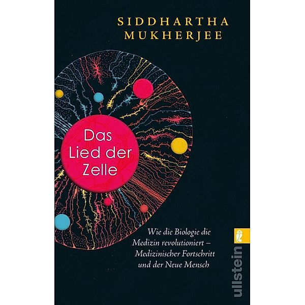 Das Lied der Zelle, Siddhartha Mukherjee