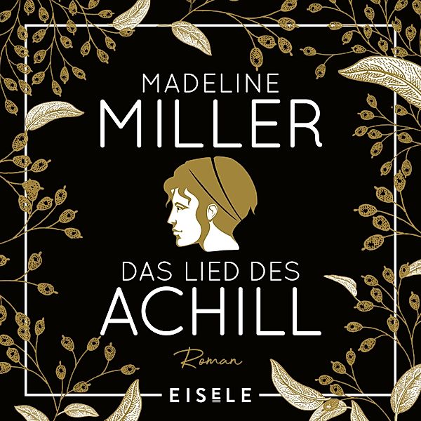 Das Lied des Achill, Madeline Miller