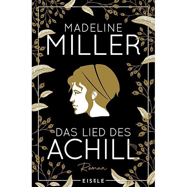 Das Lied des Achill, Madeline Miller