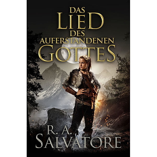 Das Lied des auferstandenen Gottes / Hexenzirkel Bd.3, Robert A. Salvatore