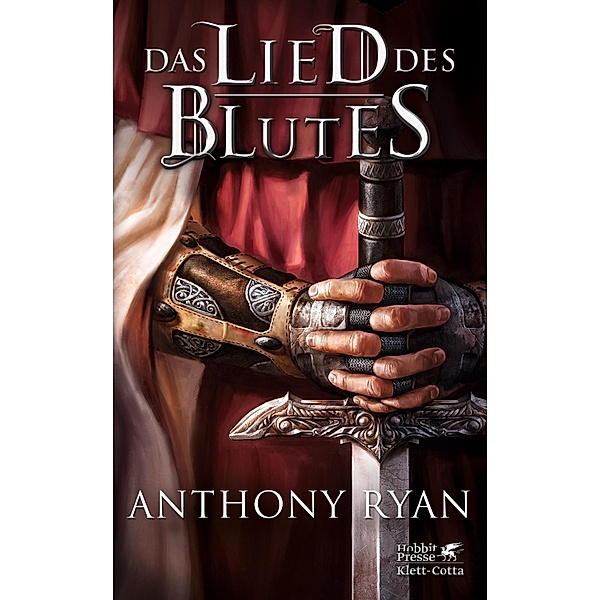 Das Lied des Blutes / Rabenschatten-Trilogie Bd.1, Anthony Ryan