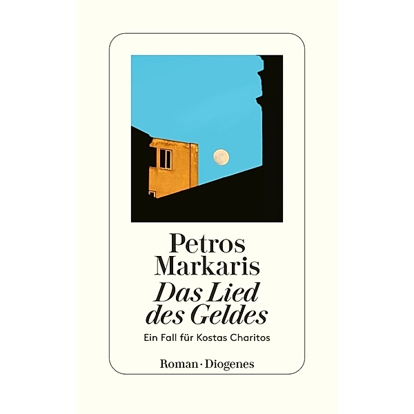 Das Lied des Geldes / Kostas Charitos Bd.13, Petros Markaris