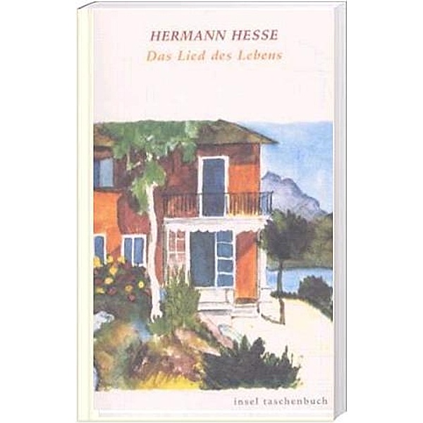 Das Lied des Lebens, Hermann Hesse