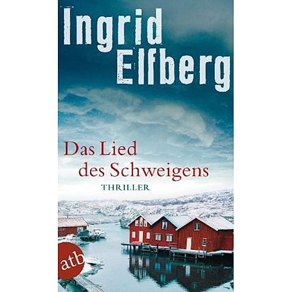 Das Lied des Schweigens, Ingrid Elfberg