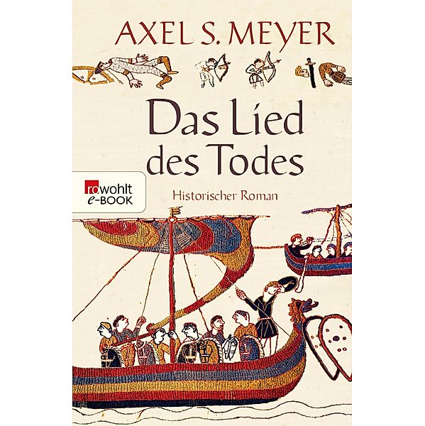 Das Lied des Todes / Wikinger-Hakon-Reihe Bd.1, Axel S. Meyer