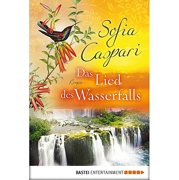 Das Lied des Wasserfalls, Sofia Caspari