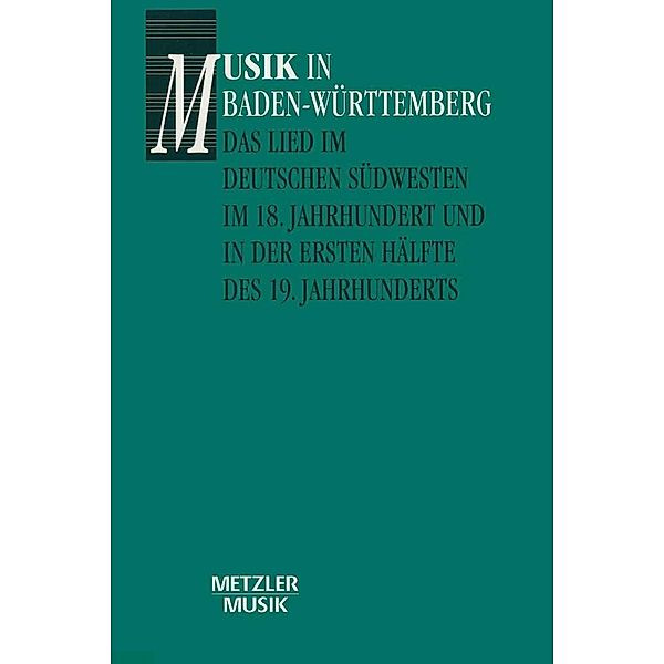 Das Lied im deutschen Südwesten im 18. Jahrhundert und in der ersten Hälfte des 19. Jahrhunderts