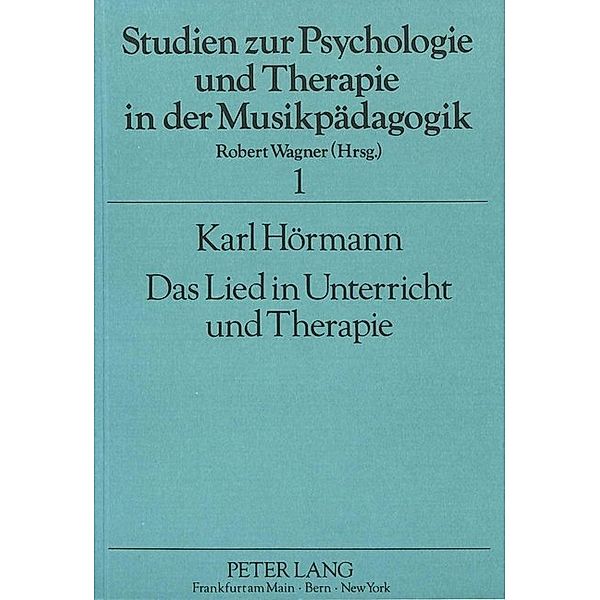 Das Lied in Unterricht und Therapie, Karl Hörmann