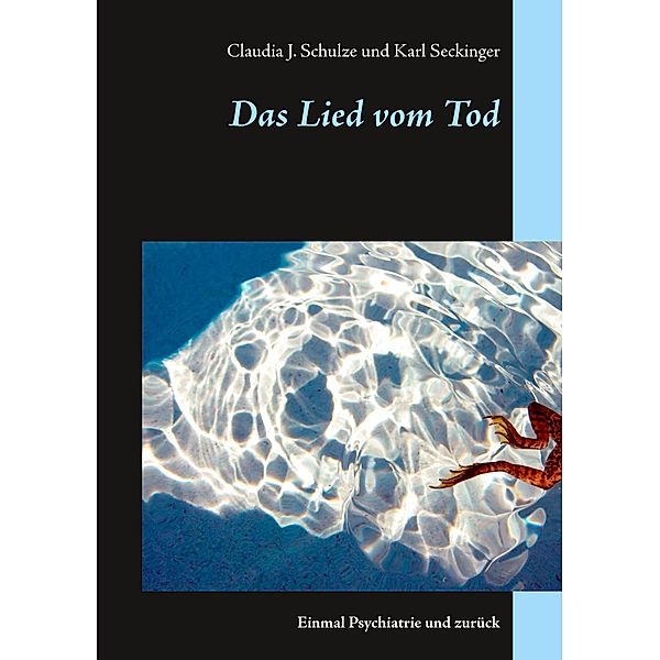 Das Lied vom Tod, Claudia J. Schulze, Karl Seckinger