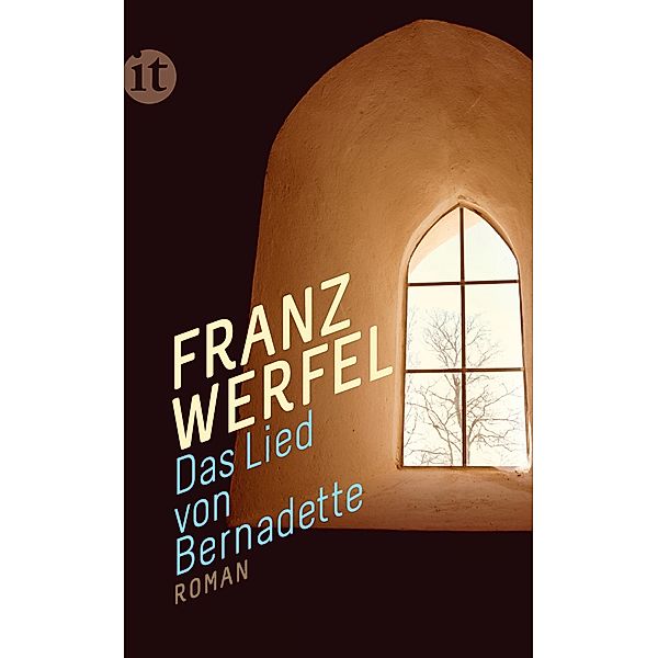 Das Lied von Bernadette, Franz Werfel