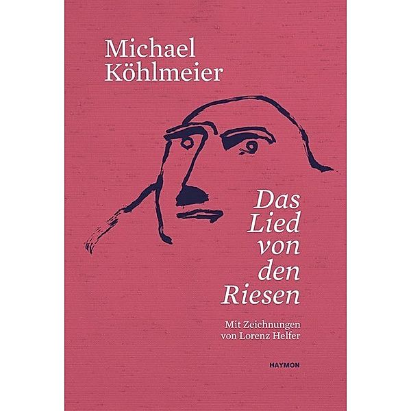 Das Lied von den Riesen, Michael Köhlmeier