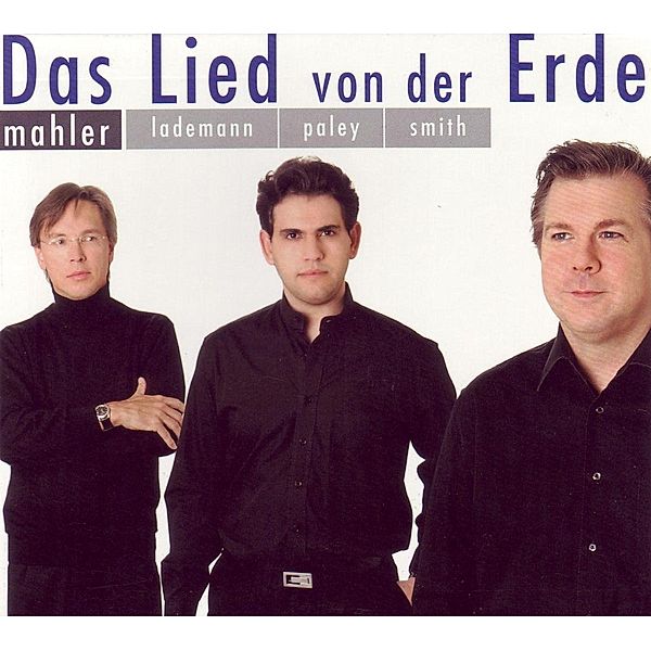 Das Lied Von Der Erde, Smith, Paley, Lademann