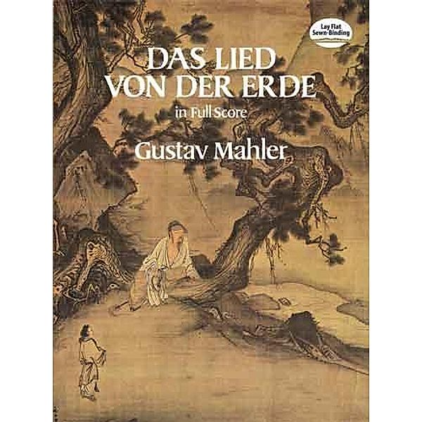 Das Lied von der Erde in Full Score / Dover Music Scores, Gustav Mahler