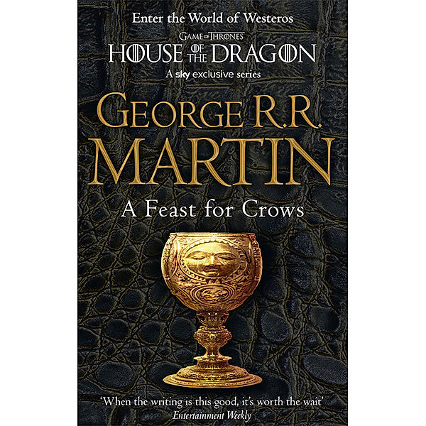 Das Lied von Eis und Feuer / A Song of Ice and Fire / 7 + 8 / A Feast for Crows, George R. R. Martin