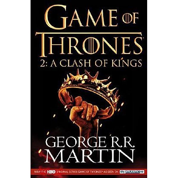 Das Lied von Eis und Feuer / A Song of Ice and Fire / A Clash of Kings: Game of Thrones Season Two, George R. R. Martin