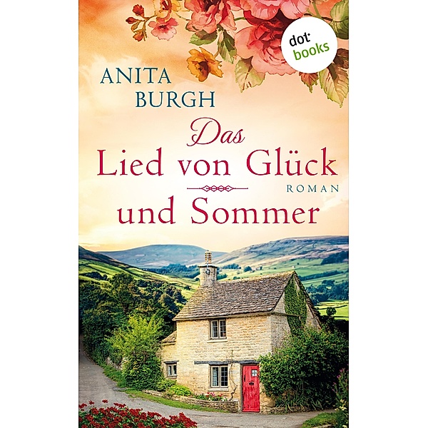 Das Lied von Glück und Sommer, Anita Burgh