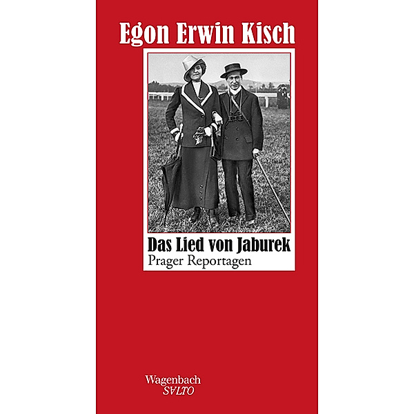 Das Lied von Jaburek, Egon Erwin Kisch