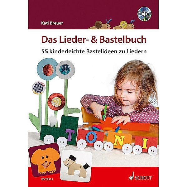 Das Lieder- & Bastelbuch, m. Audio-CD, Kati Breuer