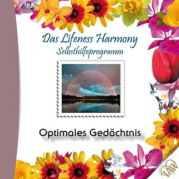 Das Lifeness Harmony Selbsthilfeprogramm: Optimales Gedächtnis