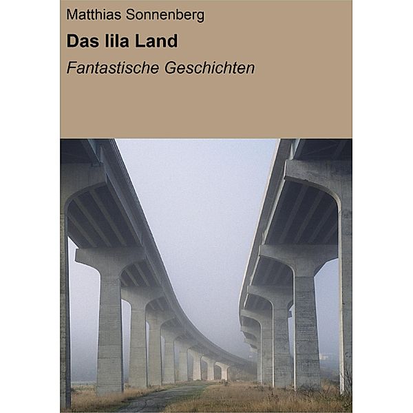 Das lila Land, Matthias Sonnenberg