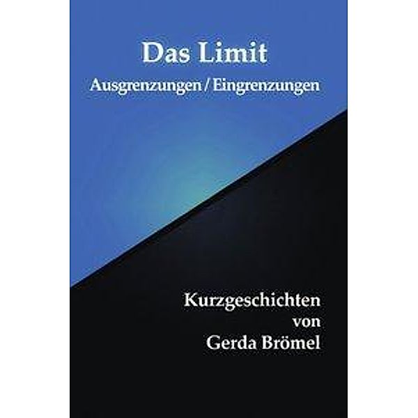 Das Limit, Gerda Brömel