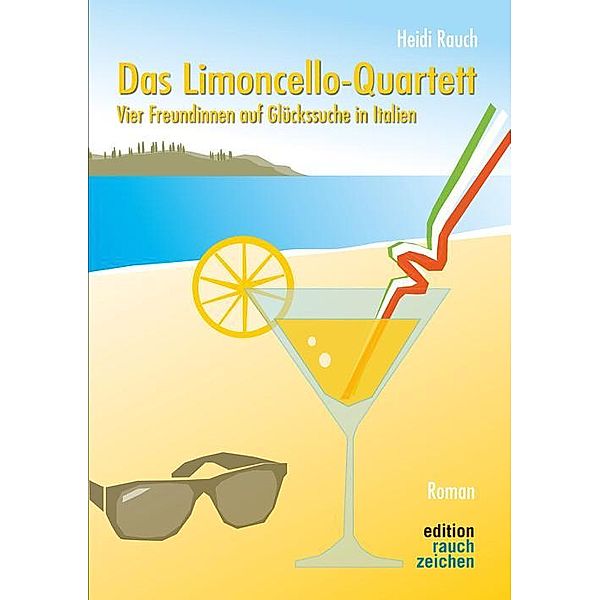 Das Limoncello-Quartett, Heidi Rauch