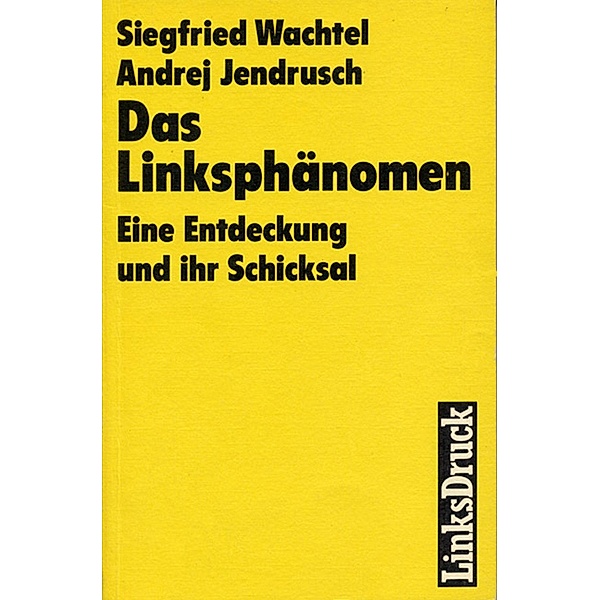 Das Linksphänomen / Ch. Links Verlag, Andrej Jendrusch, Manfred Ritschel, Siegfried Wachtel