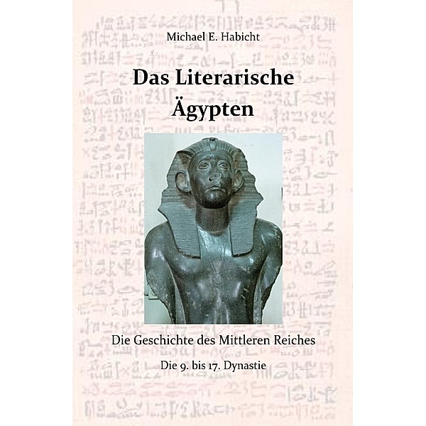 Das Literarische Ägypten, Michael E. Habicht, Marie Elisabeth Habicht