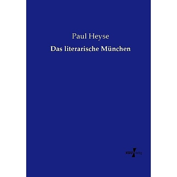 Das literarische München, Paul Heyse