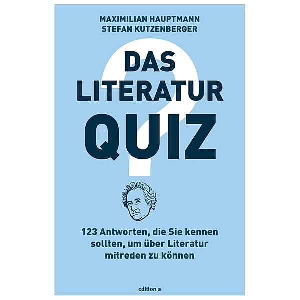 Das Literatur-Quiz, Maximilian Hauptmann, Stefan Kutzenberger