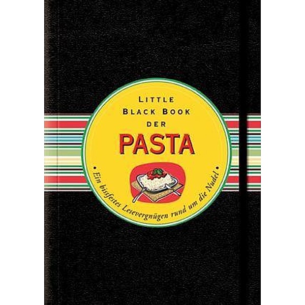 Das Little Black Book der Pasta / Little Black Books (Deutsche Ausgabe), Barbara Grundler