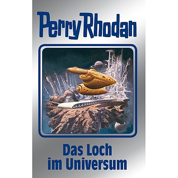 Das Loch im Universum / Perry Rhodan - Silberband Bd.109, H. G. Francis, William Voltz, Clark Darlton