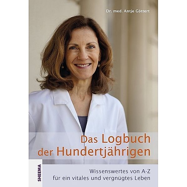 Das Logbuch der Hundertjährigen, Antje Göttert