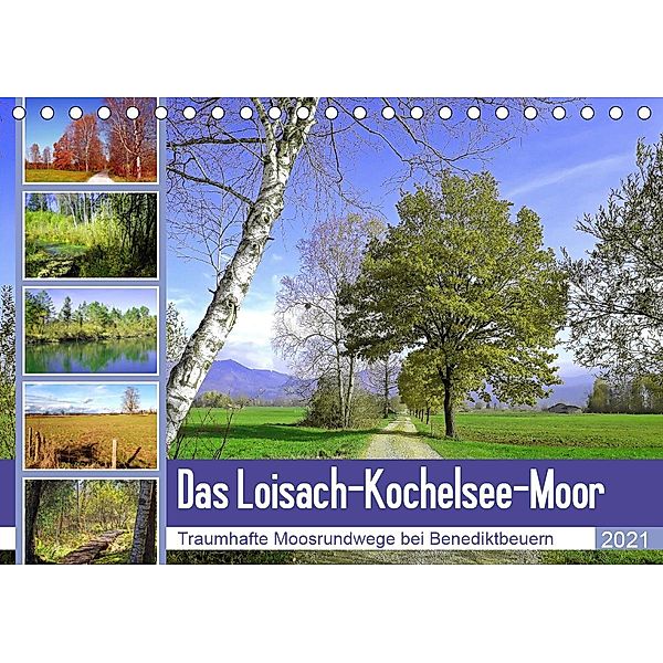 Das Loisach-Kochelsee-Moor Traumhafte Moosrundwege bei Benediktbeuern (Tischkalender 2021 DIN A5 quer), Michaela Schimmack
