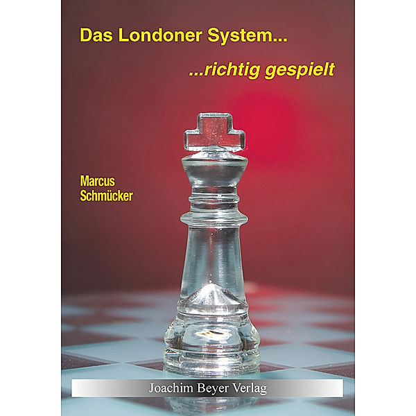 Das Londoner System - richtig gespielt, Marcus Schmücker