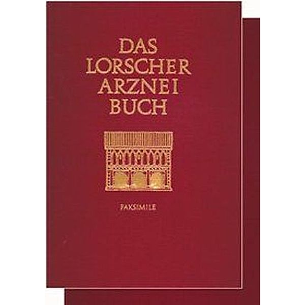 Das Lorscher Arzneibuch, 2 Bde.