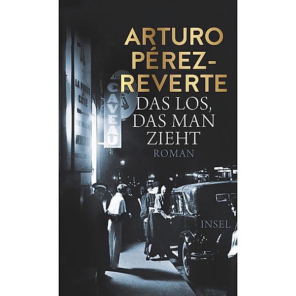 Das Los, das man zieht, Arturo Pérez-Reverte