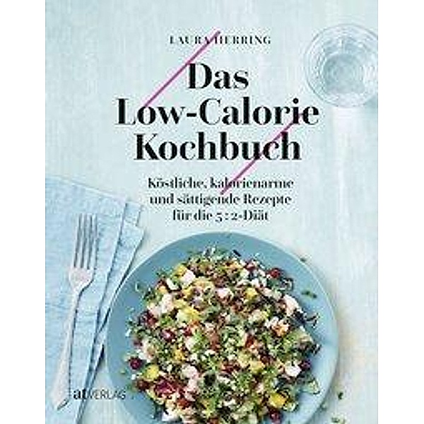 Das Low-Calorie-Kochbuch, Laura Herring