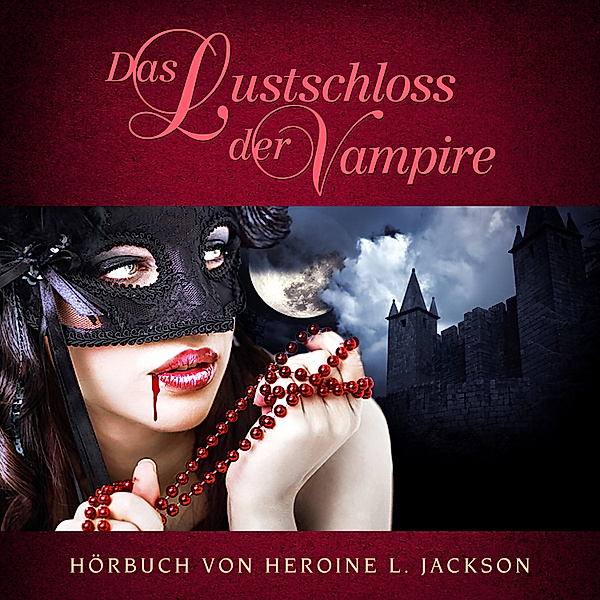 Das Lustschloss der Vampire, Heroine L. Jackson