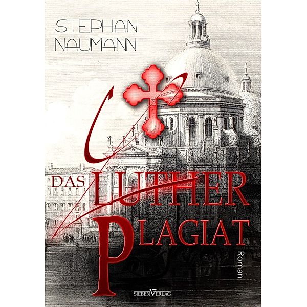 Das Luther-Plagiat, Stephan Naumann