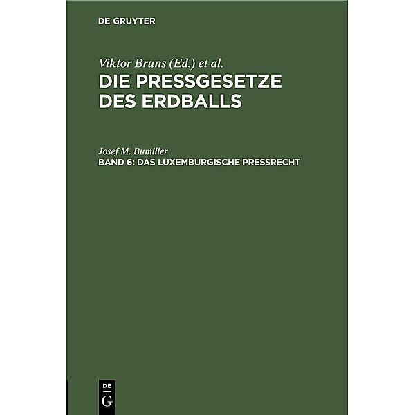 Das luxemburgische Pressrecht, Josef M. Bumiller